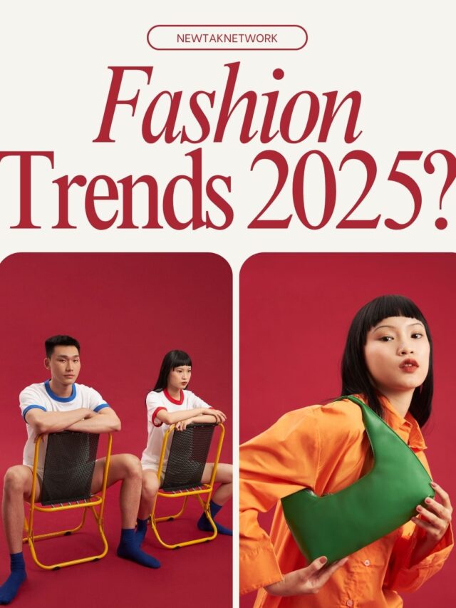 Fashion Trends 2025: Apne Look Ko Upgrade Kaise Karein?”